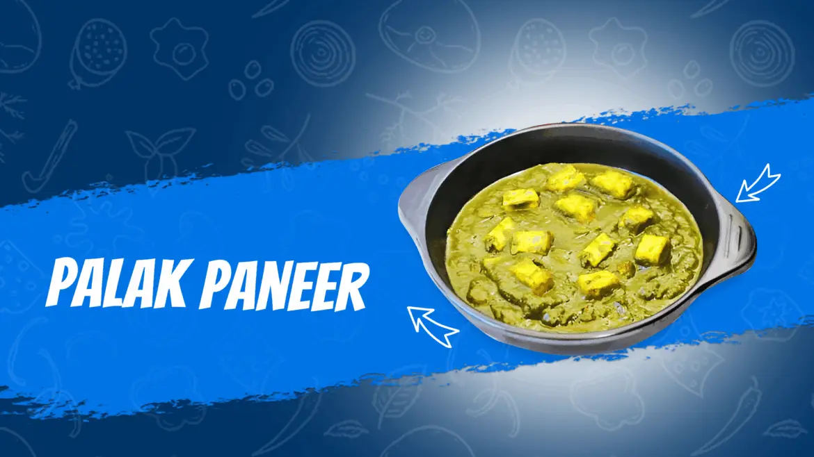 Palak Paneer